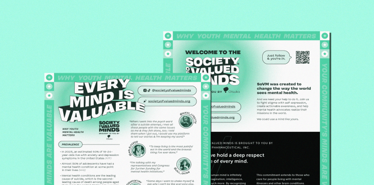 The front and back of the "SoVM Advocacy Aid" print resource; large wavy letters read "EVERY MIND IS VALUABLE" above a collection of quotes and statistics concerning mental health.