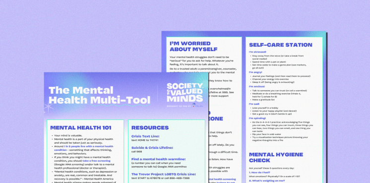 The front and back of a print resource labeled "The Mental Health Multi-Tool", with a prominently-featured Society of Valued Minds logo. Sections of the resource are labeled, "MENTAL HEALTH 101," "RESOURCES," "I'M WORRIED ABOUT MYSELF," "SELF-CARE STATION," and "MENTAL HYGIENE CHECK."