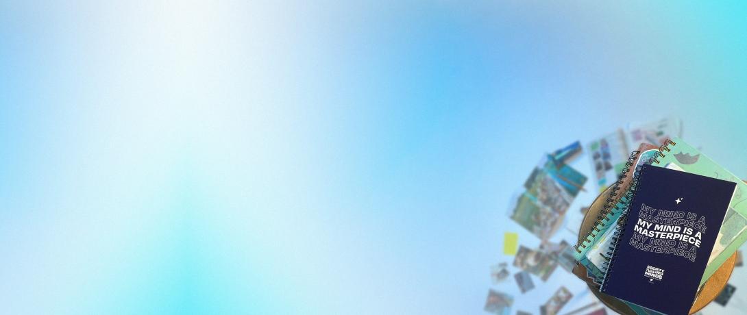 Background image; a stack of Society of Valued Minds journals sit on a stool. The cover of the journal on top reads: "MY MIND IS A MASTERPIECE."
